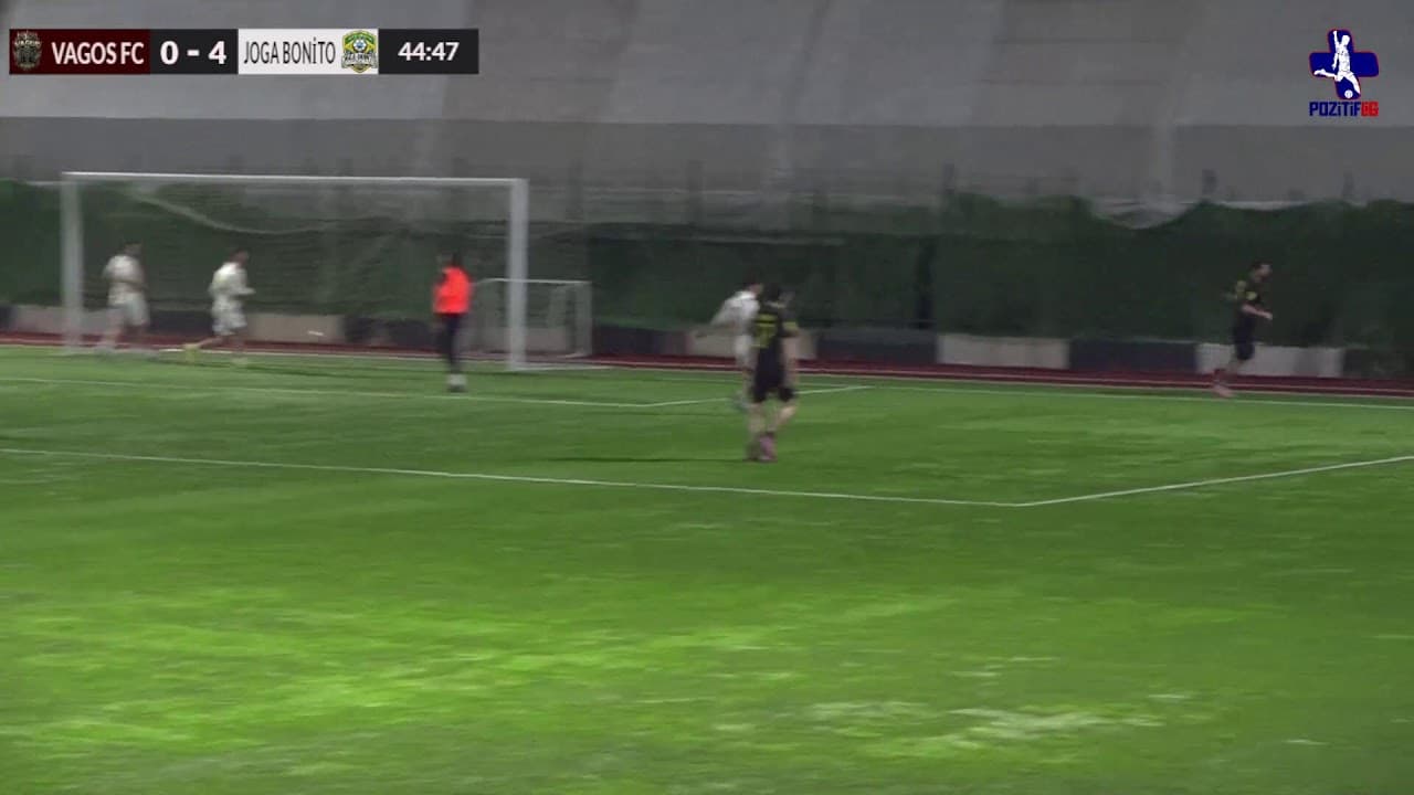 POZİTİF GÜNEY LİGİ VAGOS FC vs JOGA BONİTO 9.HAFTA